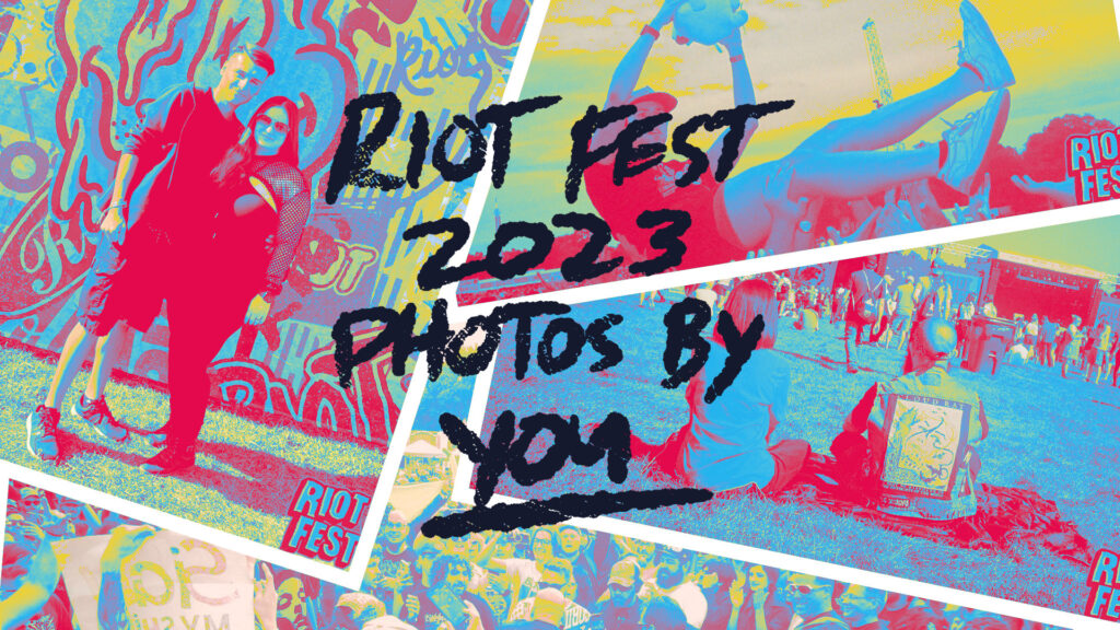 Riot Fest 2023 Photos By You