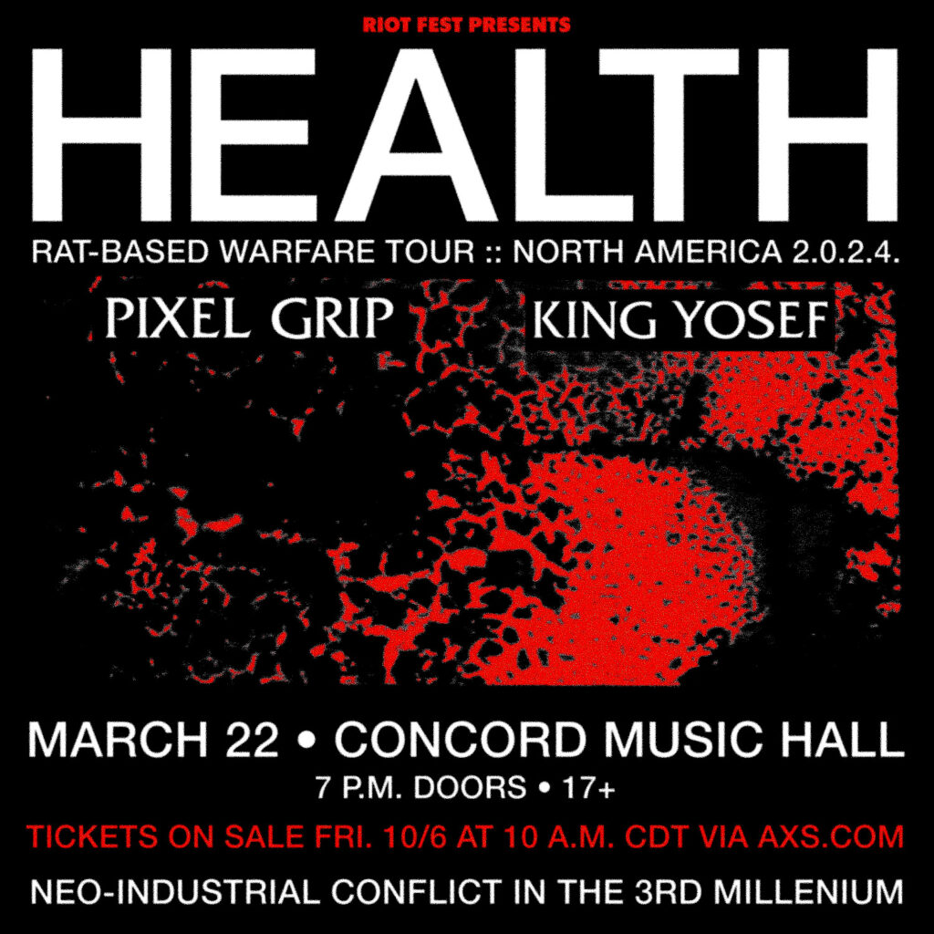 Health with Pixel Grip + King Yosef @ Concord Music Hall