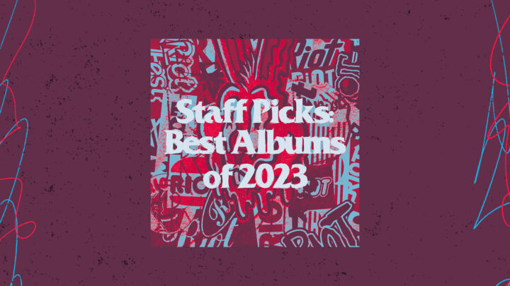 Riot Fest Staff Picks: Best Albums of 2023