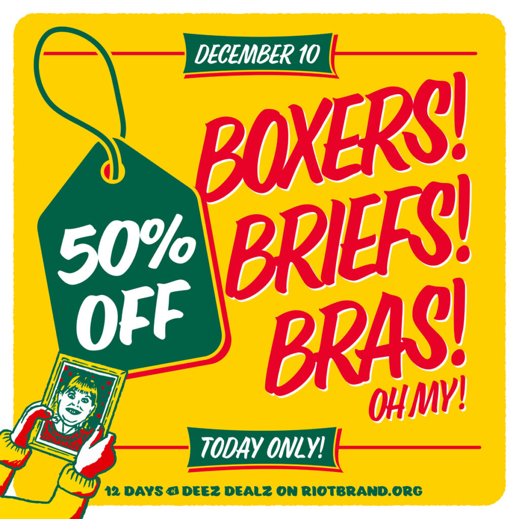 50% off boxers, briefs, and bras!