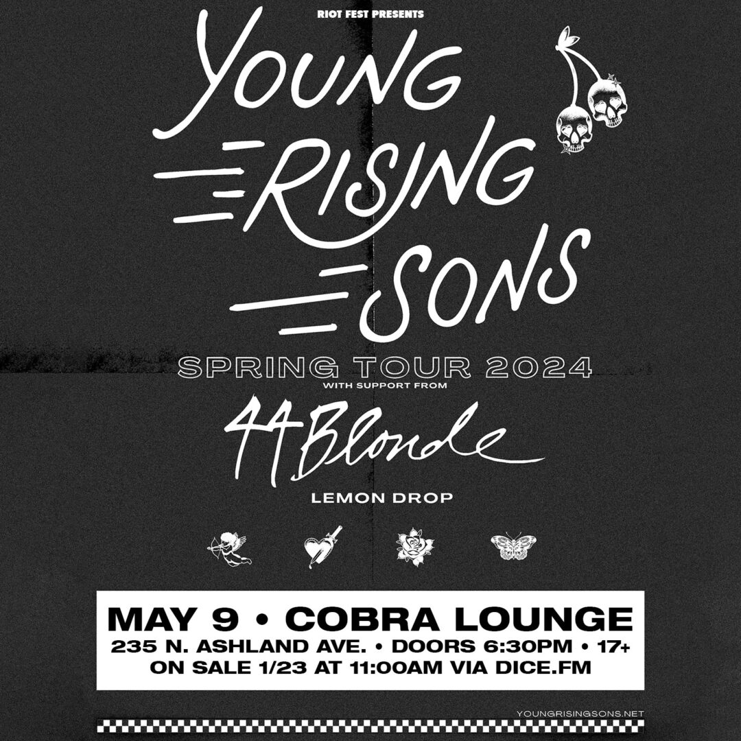 Young Rising Sons with 44Blonde and Lemon Drop at Cobra Lounge