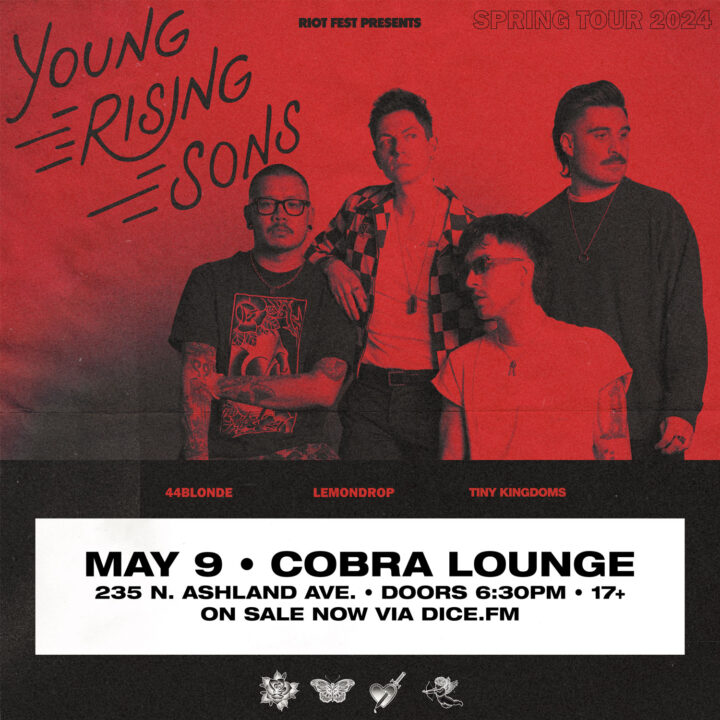Young Rising Sons, 44Blonde, Lemondrop, and Tiny Kingdoms at Cobra Lounge