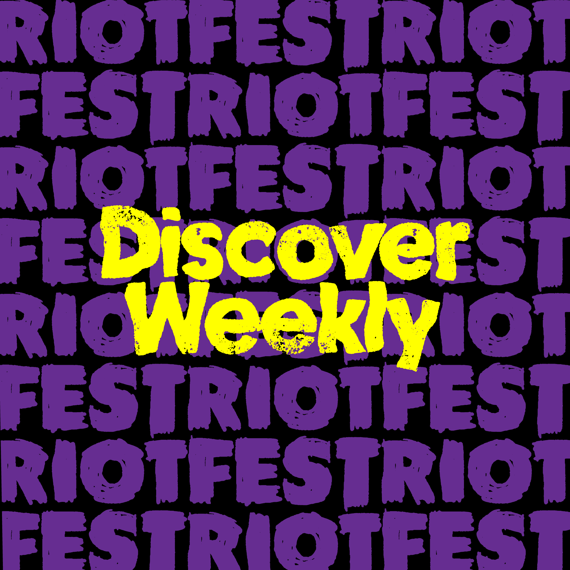 Riot Fest's Discover Weekly Playlist