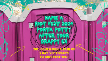 Name A 2024 Riot Fest Portapotty After Your Crappy Ex Contest