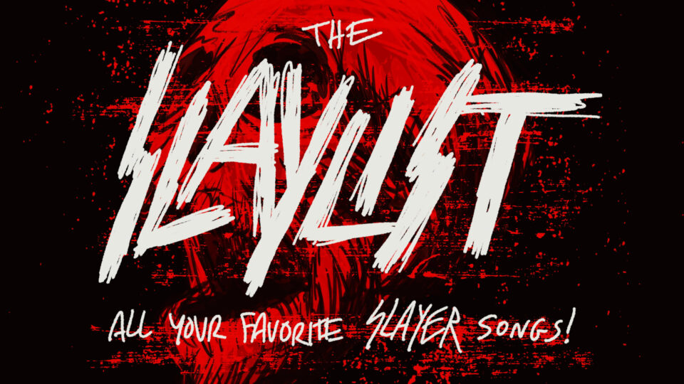 The Slayer Essential Playlist featuring all your favorite Slayer songs