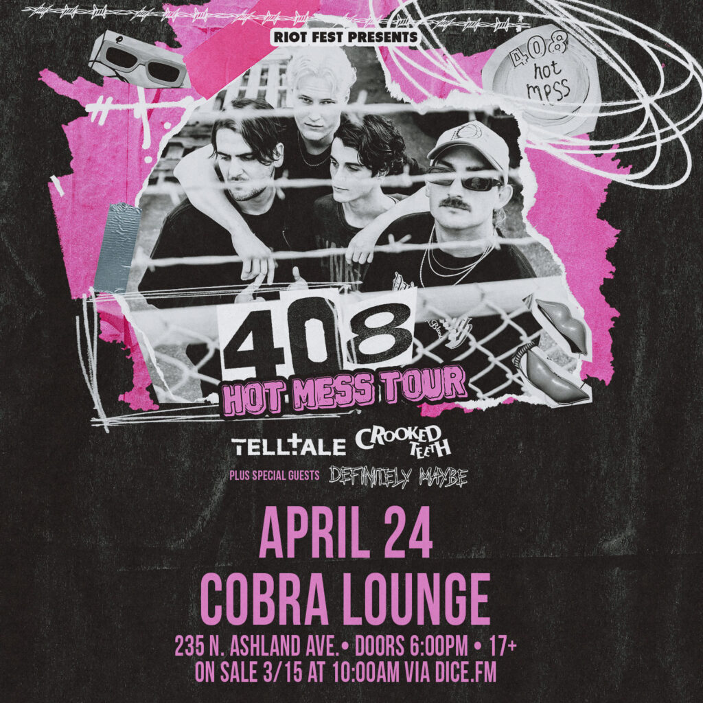408 with Telltale, Crooked Teeth and Definitely Maybe at Cobra