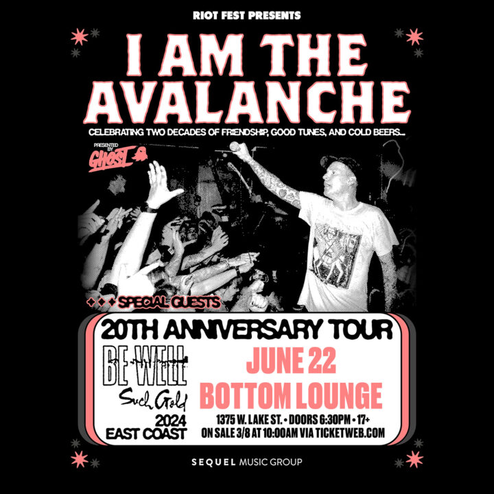 I Am The Avalanche 20th anniversary with Be Well and Such Gold at Bottom Lounge