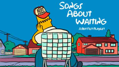 Songs About Waiting – A Riot Fest Playlist on Apple Music + Spotify