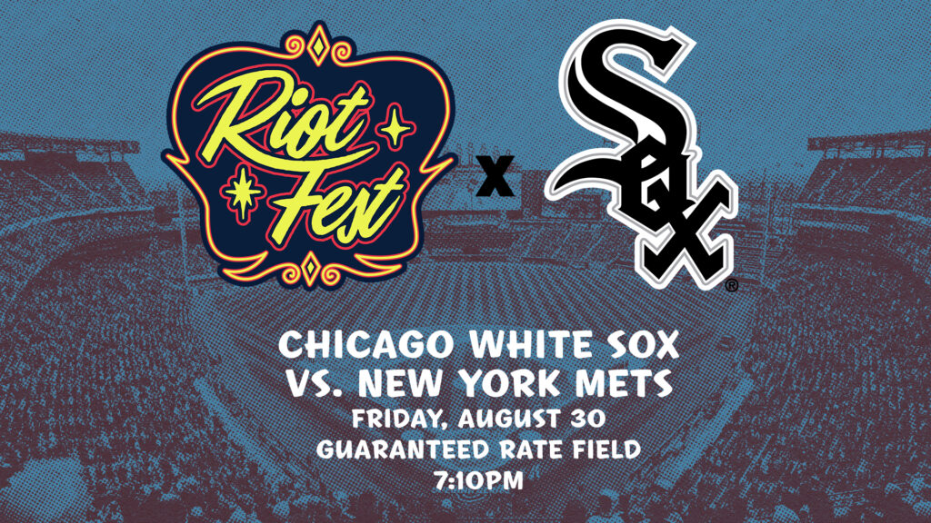 White Sox Riot Fest Night: 8/30