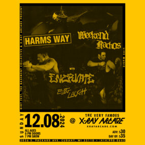 Harms Way + Weekend Nachos