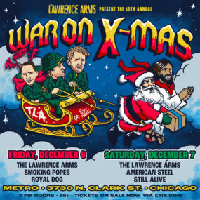 The Lawrence Arms Present The 10th Annual War on X-Mas