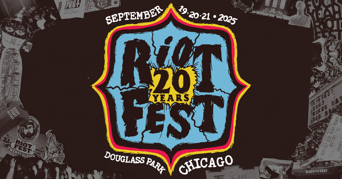 See you back in Douglass Park this September. - Riot Fest