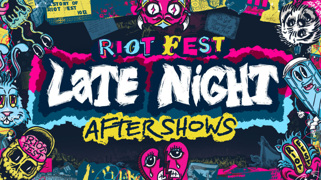 The Riot Fest 2025 Late Night Shows Are Here