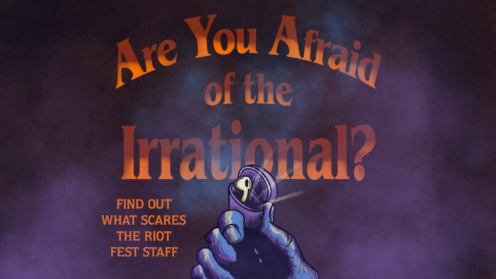 Staff Picks: Are You Afraid of the Irrational?