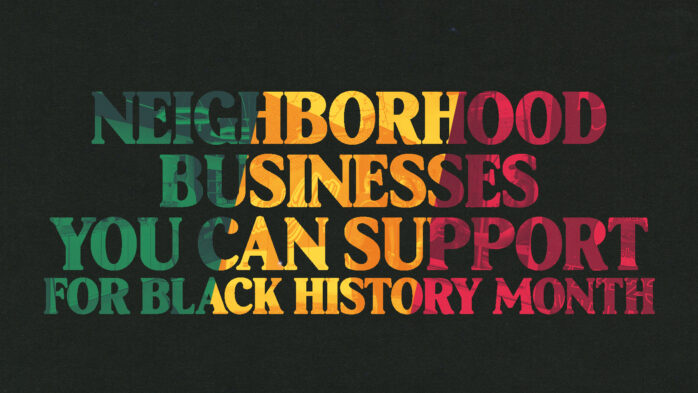 Black History Month: Neighborhood Businesses to Support