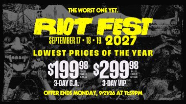 Riot Fest 2027. On Sale Now.
